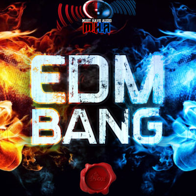 must-have-audio-edm-bang-cover600