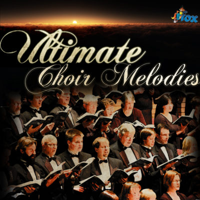 ultimate-choir-melodies