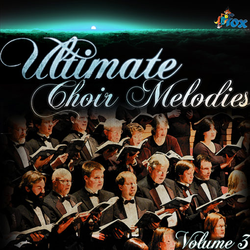 ultimate-choir-melodies-vol-3