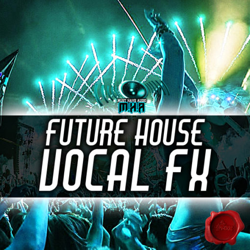 future-house-vocal-fx-cover600