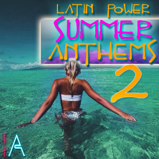 must-have-audio-latin-power-summer-anthems-2