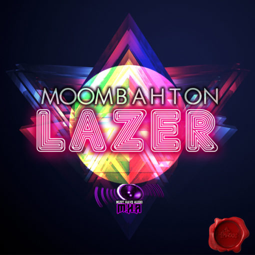 must-have-audio-moombahton-lazer600