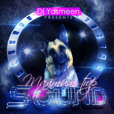 dj-yasmeen-maxium-trap-sound-cover600