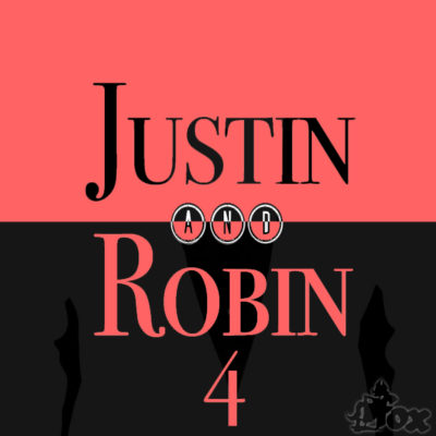 JUSTIN AND ROBIN 4 cover600x600